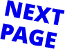 NEXT PAGE